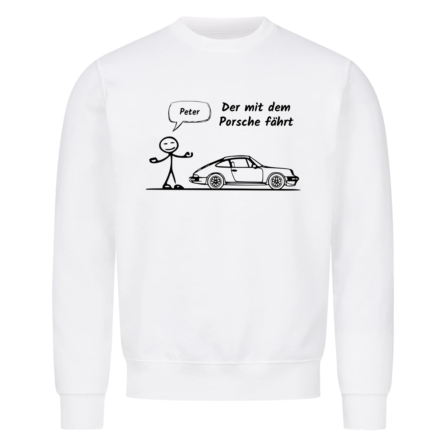 Personalisiertes Auto-Sweatshirt „Der mit dem Porsche fährt“