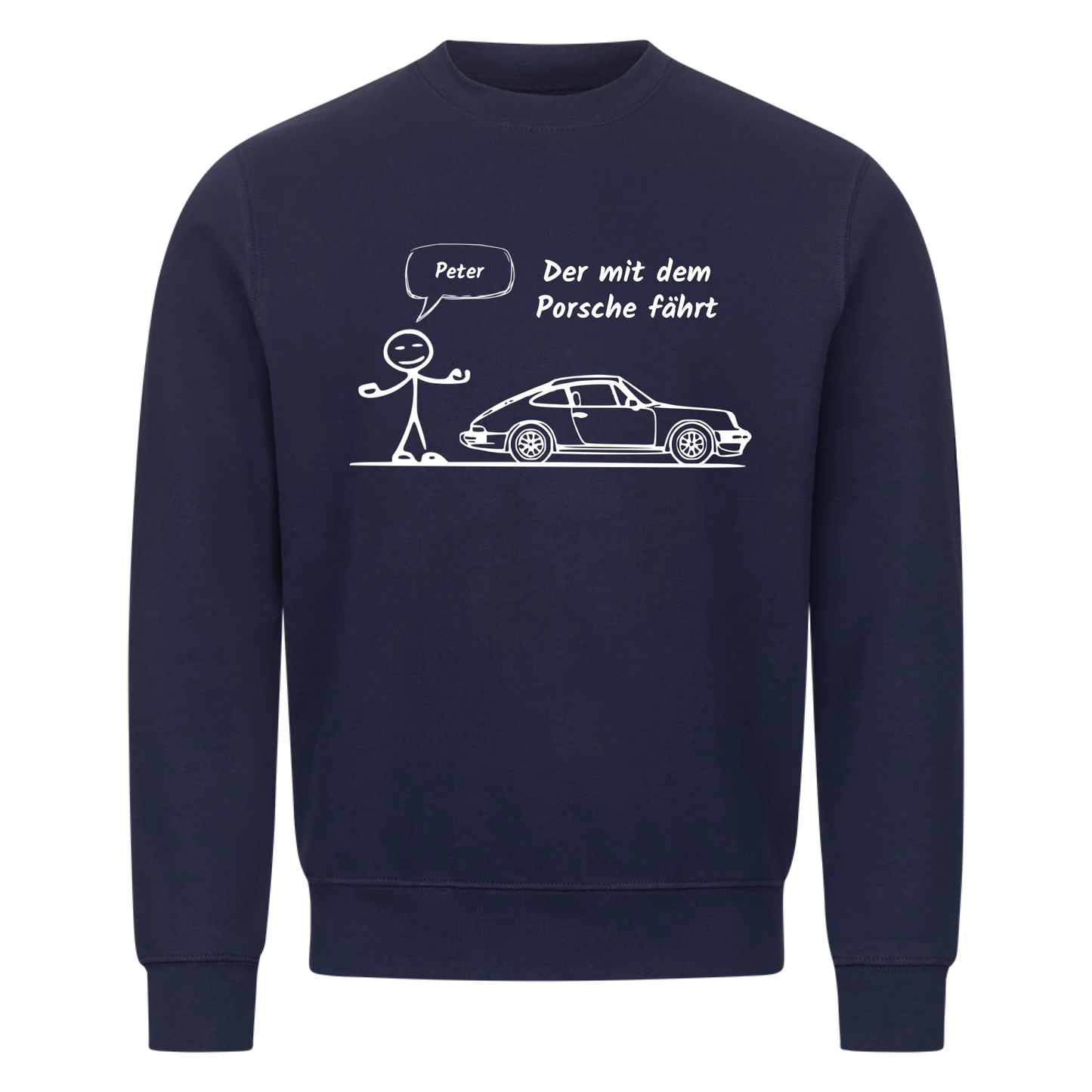 Personalisiertes Auto-Sweatshirt „Der mit dem Porsche fährt“