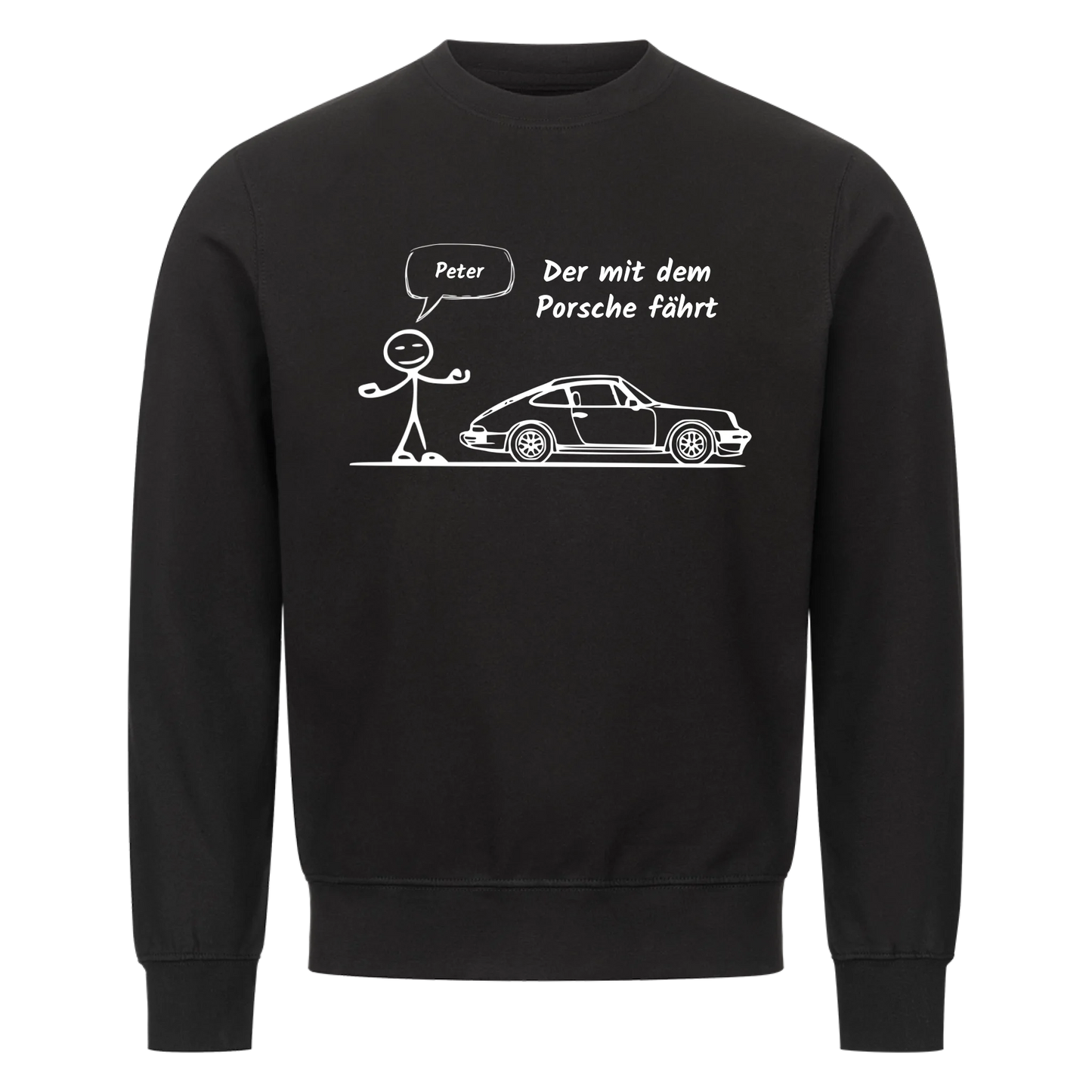 Personalisiertes Auto-Sweatshirt „Der mit dem Porsche fährt“