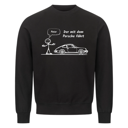 Personalisiertes Auto-Sweatshirt „Der mit dem Porsche fährt“