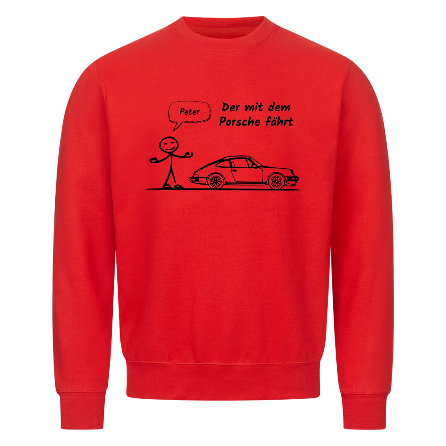 Personalisiertes Auto-Sweatshirt „Der mit dem Porsche fährt“