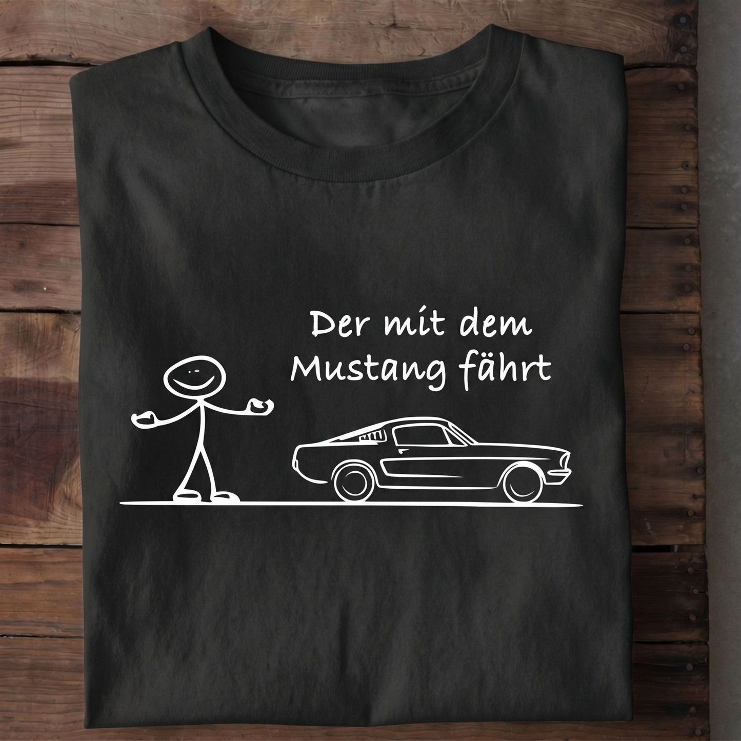 The one who drives the Mustang