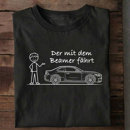 Der mit dem Beamer fährt T-Shirt